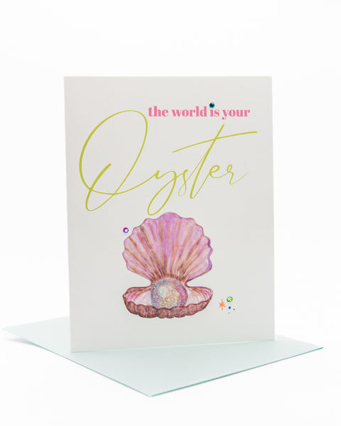 World is Your Oyster Birthday Greeting Card